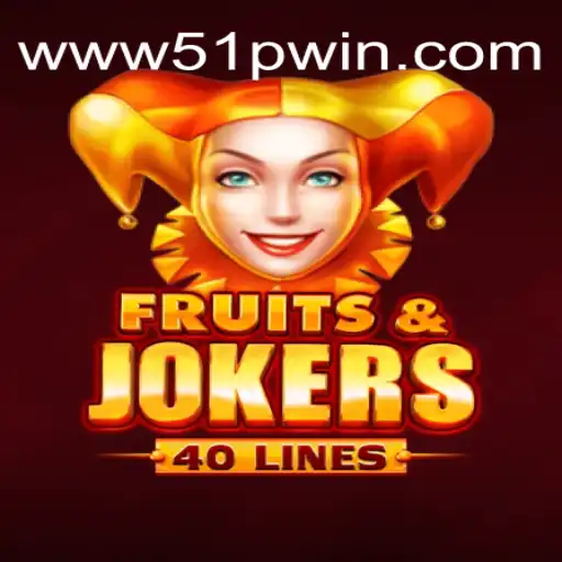 Descubra a Experiência Emocionante de FruitsAndJokers40 e a Vibe de Vitória com 51Pwin