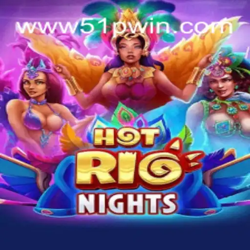Descubra a Emoção de 'HotRioNights': A Nova Sensação dos Jogos