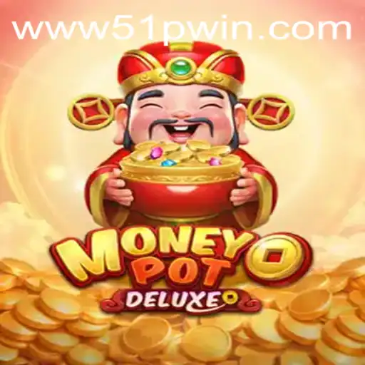 Descubra MoneyPotDELUXE: A Nova Sensação dos Jogos de Estratégia