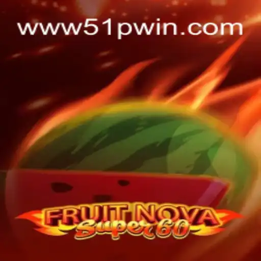 Explorando o Fascinante Universo de FruitNovaSuper60: O Guia Definitivo para os Entusiastas de Jogos