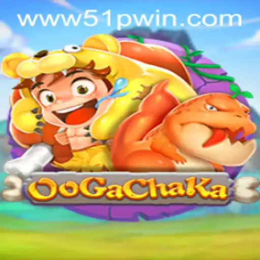OoGaChaKa: Descubra o Jogo que Está Transformando a Diversão em 51Pwin